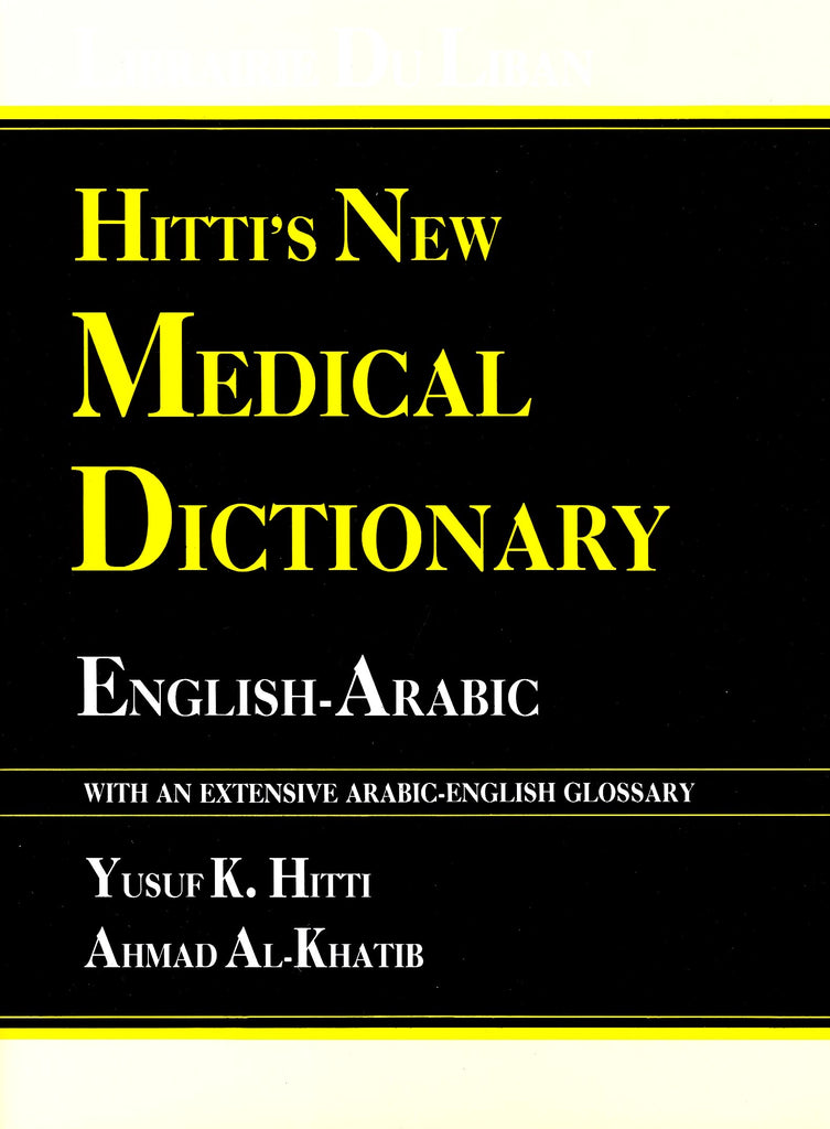 Hitti's English-Arabic Medical Dictionary - with Arabic-English Index