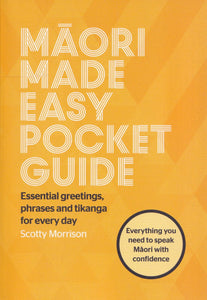 Māori Made Easy Pocket Guide - 9781776950751 - front cover