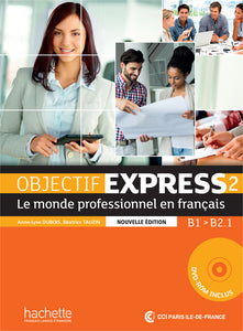 Objectif Express 2 2E ÉDITION: Livre de l'élève + DVD-ROM - 9782014015751 - front cover