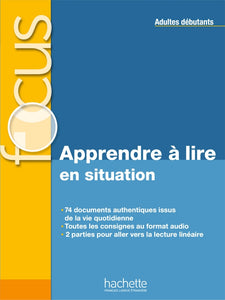 Focus - Apprendre à lire en situation (adultes débutants) - 9782016286548 - front cover