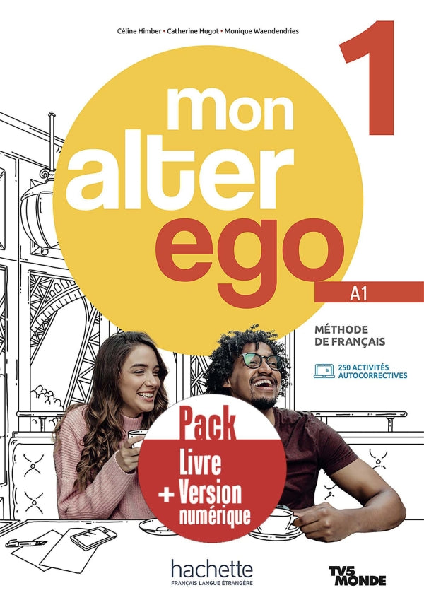 Mon Alter Ego 1. Pack Livre de l'élève version numérique 9782017230618 ...