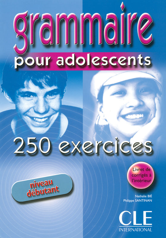 Grammaire 250 exercices pour adolescents - Niveau débutant - Cahier d'activités - 9782090335262 - front cover