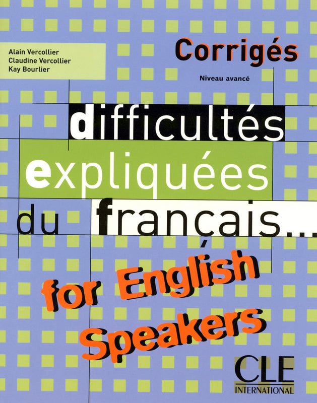 Difficultés expliquées du français...for English speakers - Corrigés - 9782090338447 - front cover