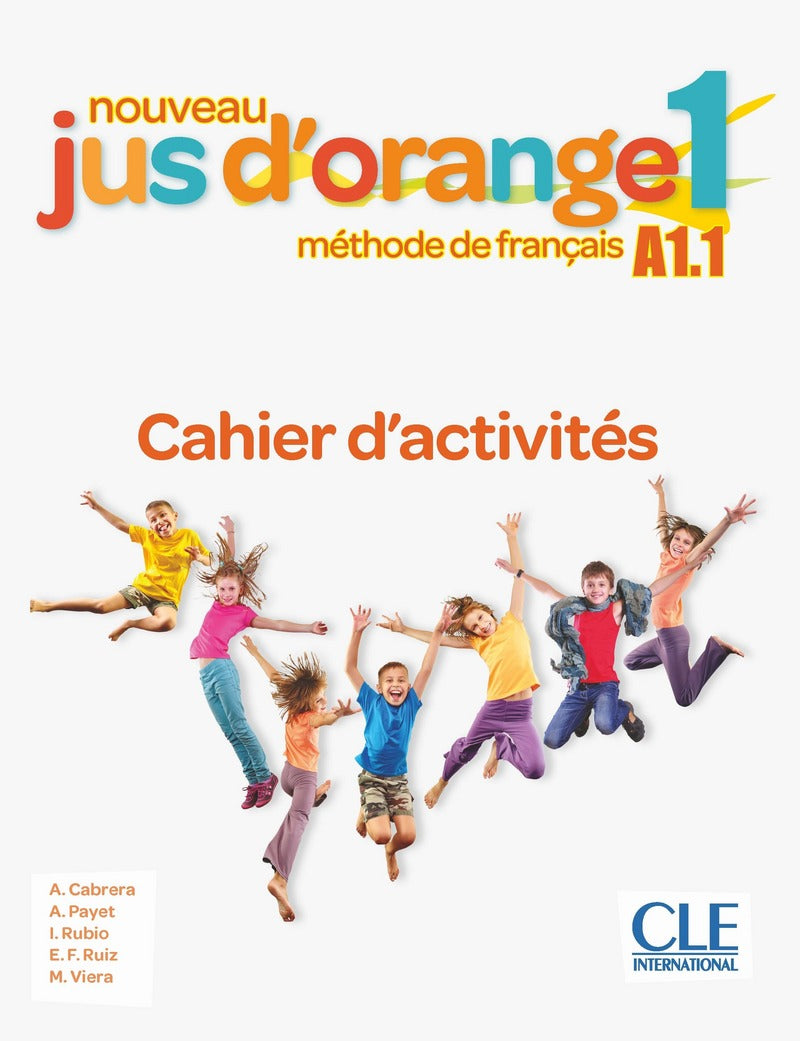 Nouveau Jus d'orange 1 - Niveau A1.1 - Cahier d'activités - 9782090350012 - front cover