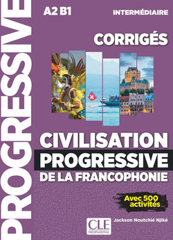 Civilisation progressive de la francophonie - Niveau intermédiaire (A2/B1) - Corrigés - 9782090351866 - front cover