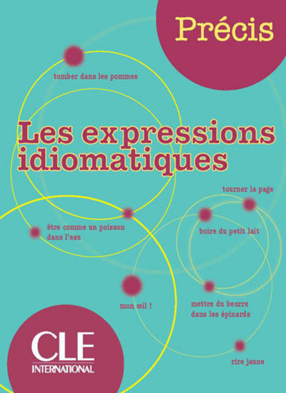 Les expressions idiomatiques - Livre - 9782090352542 - front cover