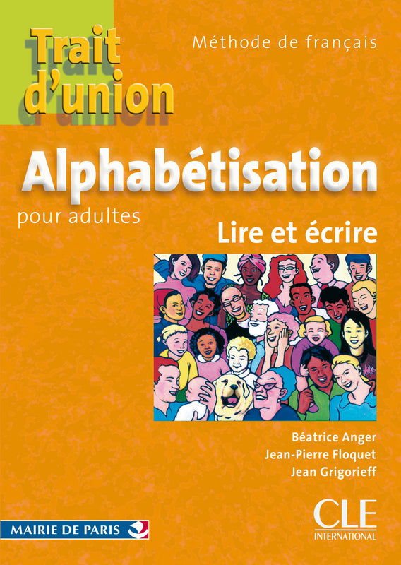 Trait d'union: Cahier d'alphabétisation - A1.1 - 9782090354843 - front cover