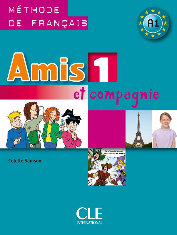 Amis et compagnie 1 - Niveau A1 - Livre de l'élève - 9782090354904 - front cover