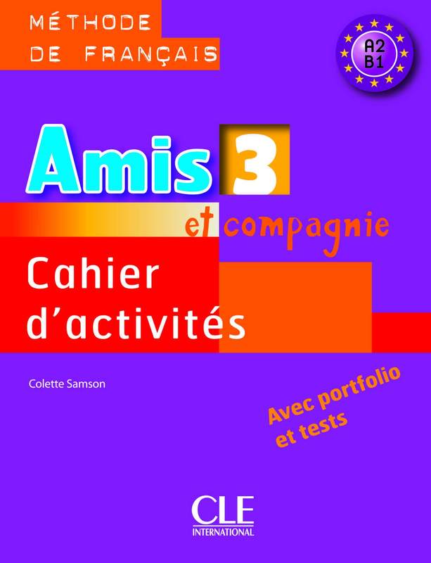 Amis et compagnie : Cahier d'activites 3 - 9782090354973 - front cover