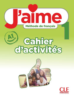 J'aime 1: Niveau A1 - Cahier d'activités - 9782090357493 - front cover