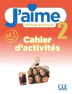 J'aime 2: Niveau A2.1 - Cahier d'activités - 9782090357523 - front cover