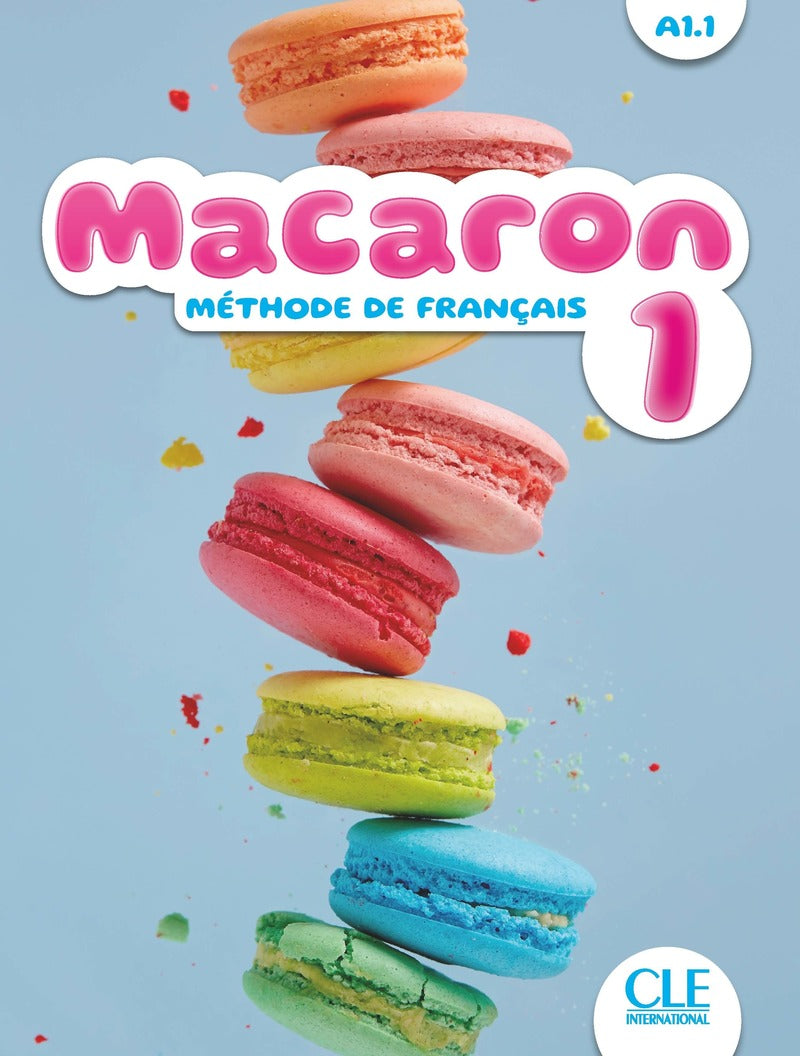 Macaron: Niveau A1.1 - Livre de l'élève - 9782090358032 - front cover