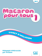 Macaron 1: Niveau A1.1 - Livret d'inclusion - 9782090358506 - front cover