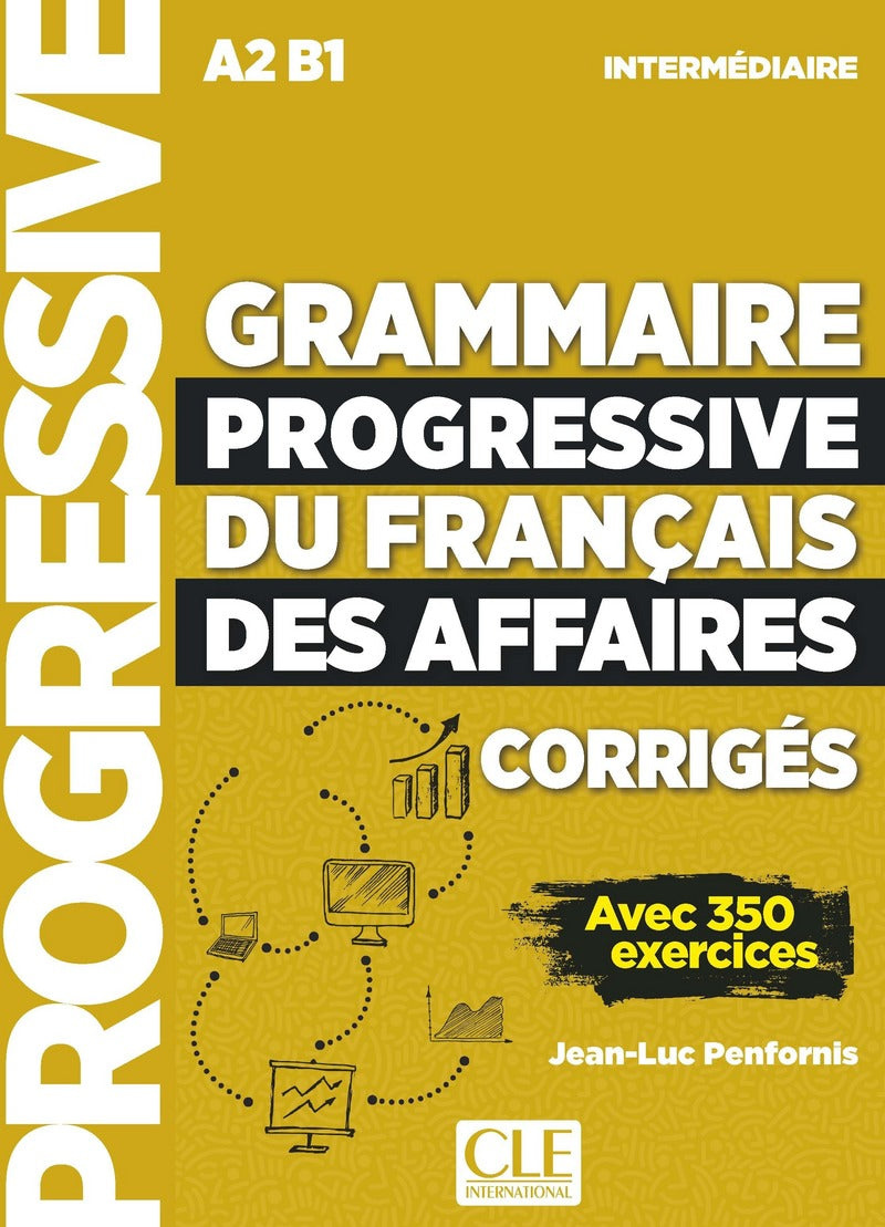 Grammaire progressive du français des affaires - Niveau intermédiaire (A2/B1) - Corrigés - 9782090380699 - front cover