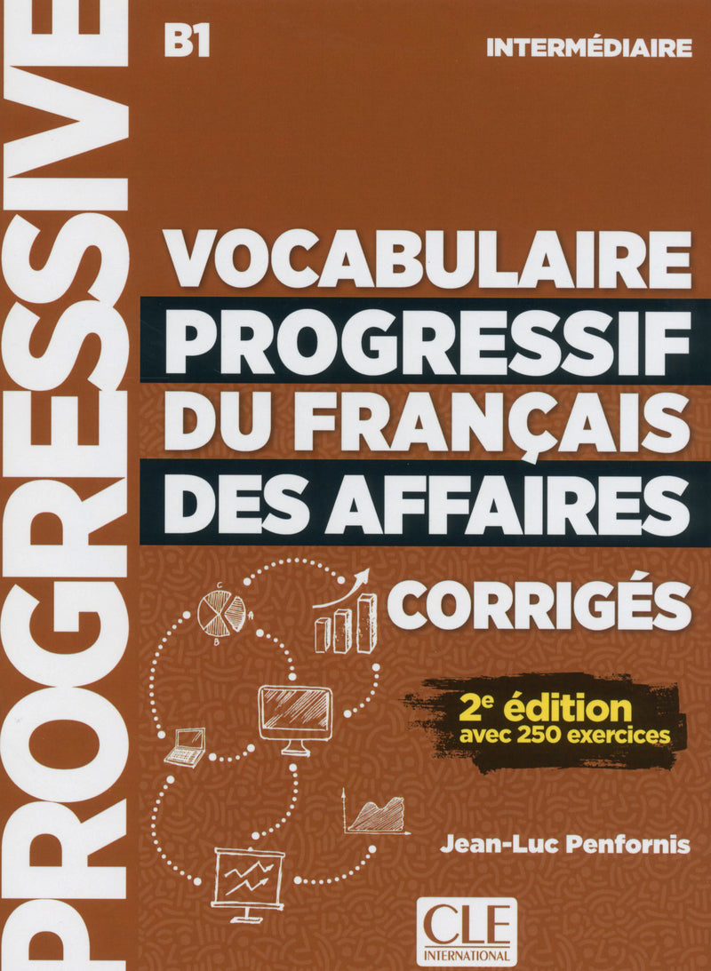 Vocabulaire progressif du français des affaires - Niveau intermédiaire (A2/B1) - Corrigés - 2ème édition - 9782090381078 - front cover