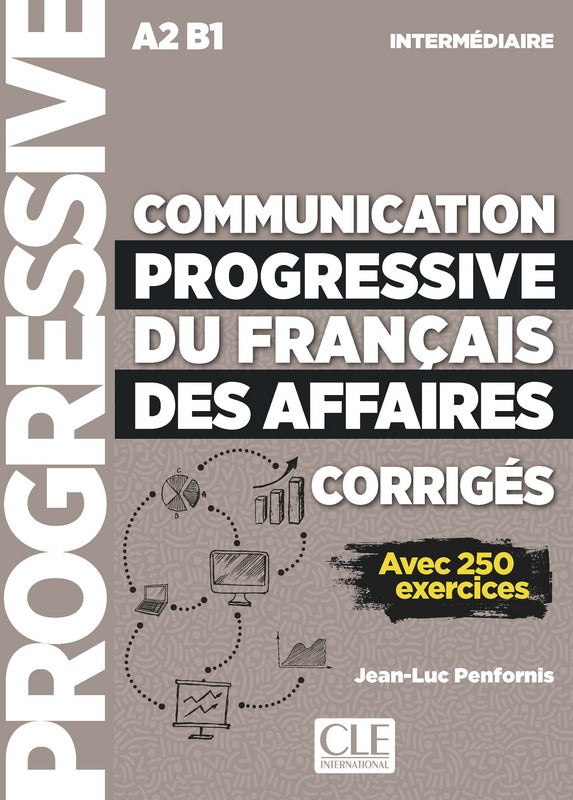 Communication progressive du français des affaires - Niveau intermédiaire (A2/B1) - Corrigés - 9782090382068 - front cover 