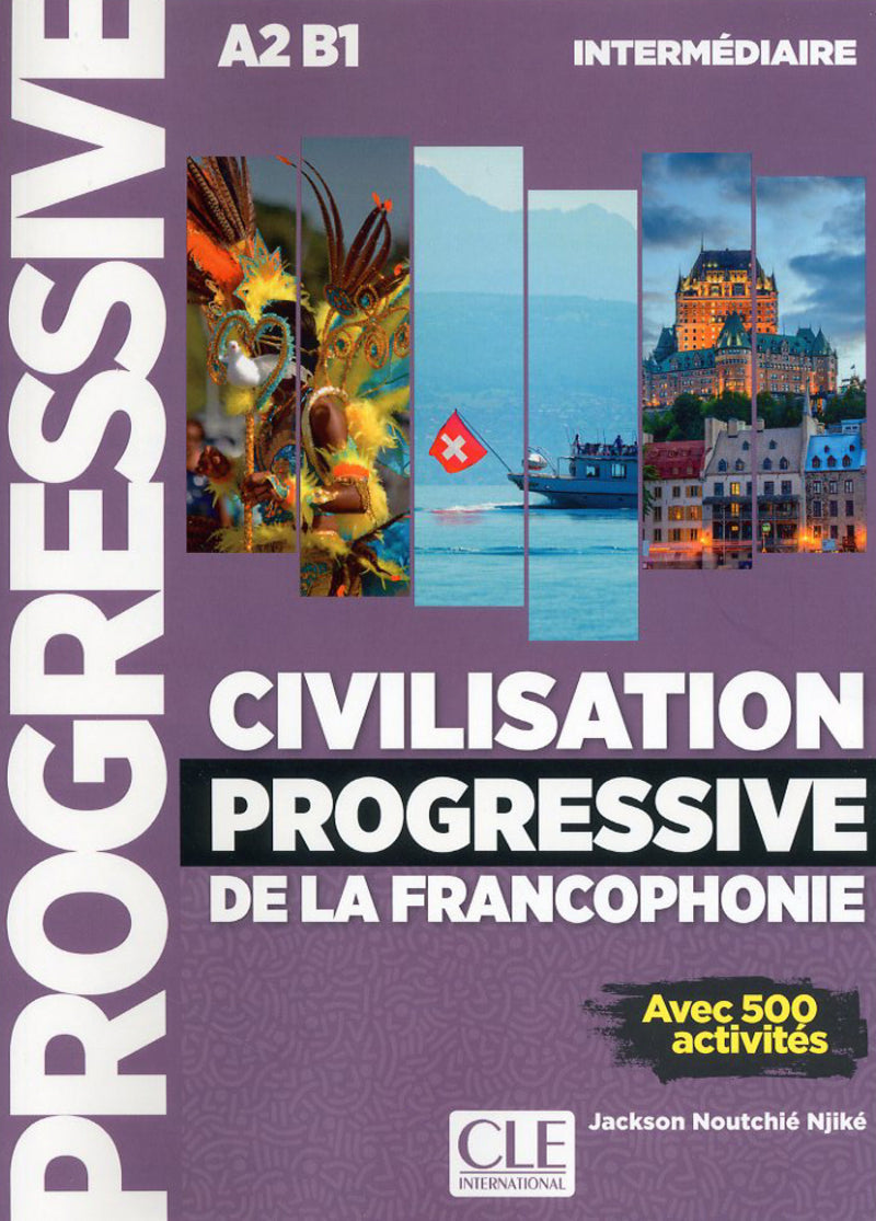 Civilisation progressive de la francophonie - Niveau intermédiaire A2/B1 - 9782090382242 - Front cover