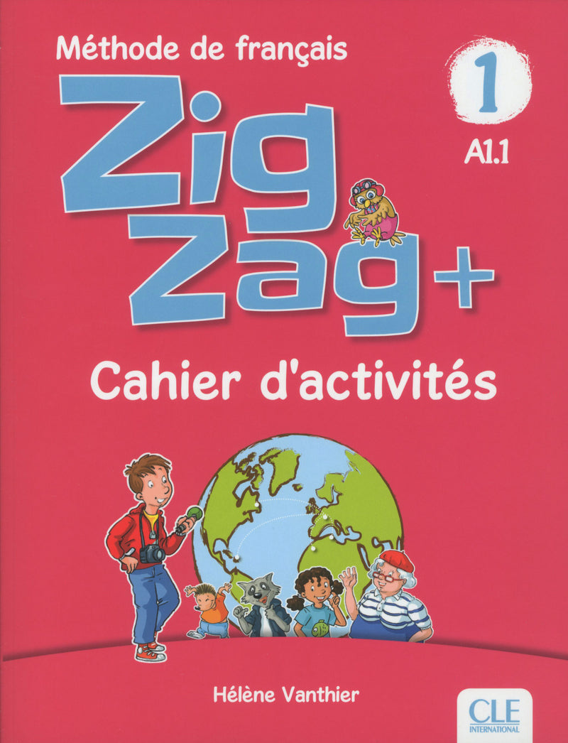 Zigzag + 1 - Niveau A1.1 - Cahier d'activités - 9782090384178 - front cover