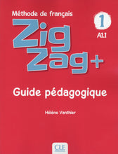  Zigzag+ 1: Guide pédagogique - A1.1 - 9782090384185 - front cover