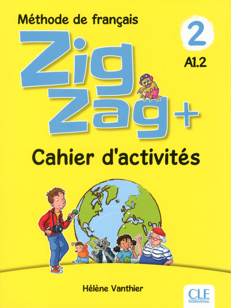 Zigzag+ 2: Cahier d'activités - A1.2 - 9782090384208 - front cover