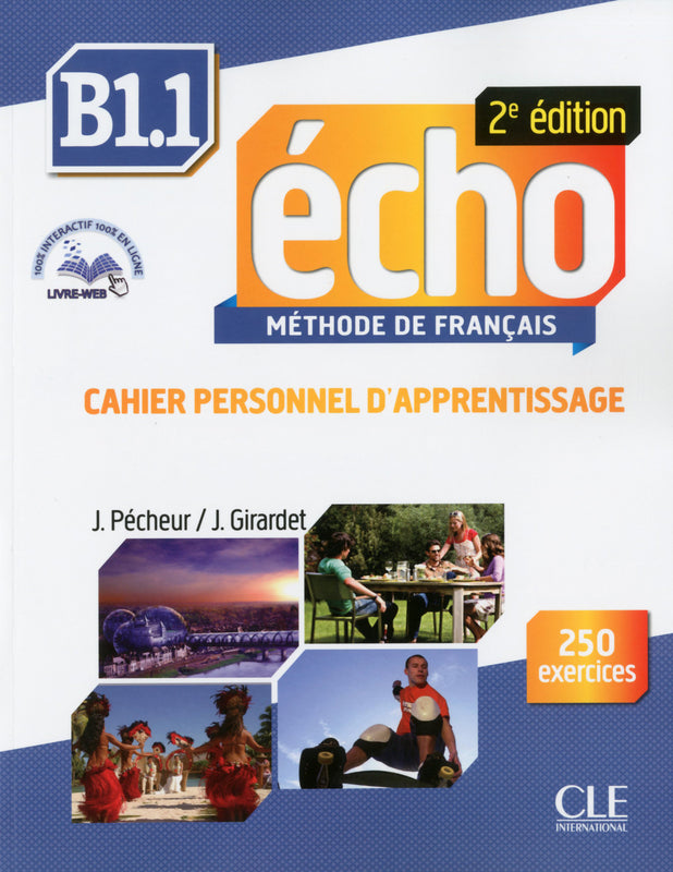 Echo - Niveau B1.1 - Cahier d'activités + CD + Livre-web - 2ème édition - 9782090385977 - Front cover