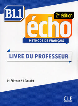 Echo - Niveau B1.1 - Guide pédagogique - 2ème édition - 9782090385984 - front cover