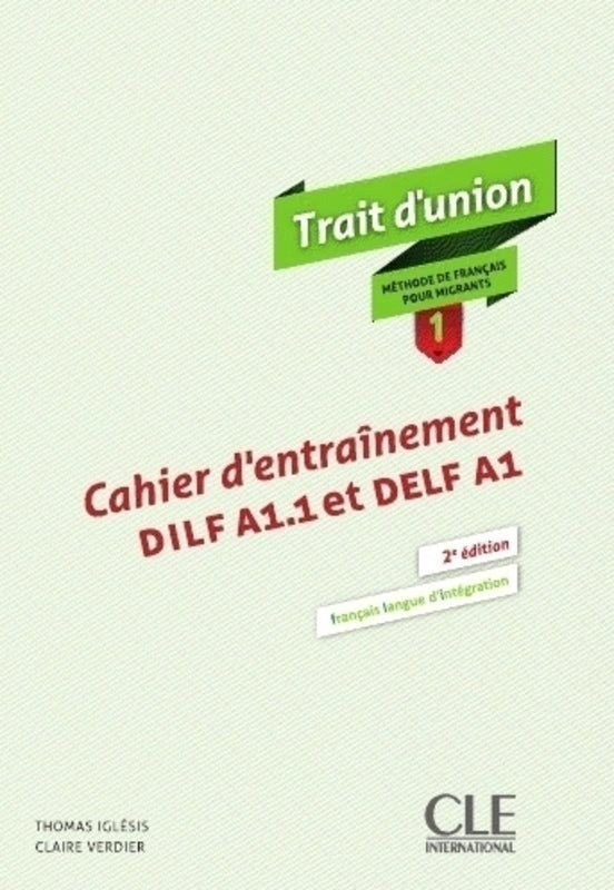 Trait d'union 1: Cahier d'activités A1.1/A1 - 9782090386530 - front cover