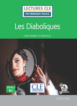 Les diaboliques - Niveau 3/B1 - Lecture CLE en français facile - Livre + audio téléchargeable