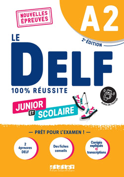 Le DELF Junior et Scolaire A2 100% Réussite + didierfle.app - 9782278104352 - front cover