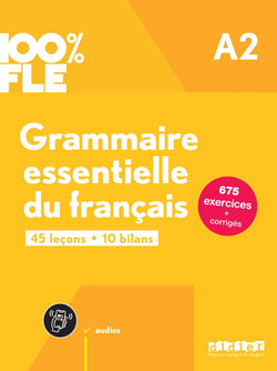 100% FLE - A2 Grammaire essentielle du français + audio download - 9782278109241 - front cover