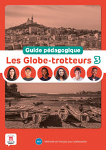 Les Globe-trotteurs 3 – Guide pédagogique (A2.1) - 9788411570213 - front cover