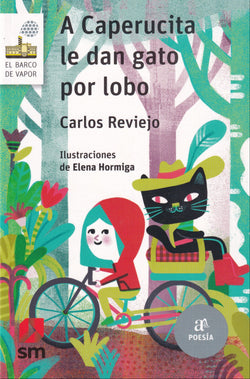 A Caperucita le dan gato por lobo - 9788413189796 - front cover