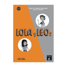 Lola y Leo 2 - Libro del profesor (A1.2) - 9788416347414 - front cover