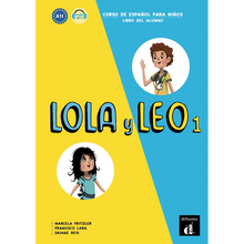 Lola y Leo 1 - Libro del alumno (A1.1) - 9788416347698 - Front cover