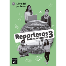 Reporteros internacionales 3 - Libro del profesor (A2+) - 9788416943869 - front cover