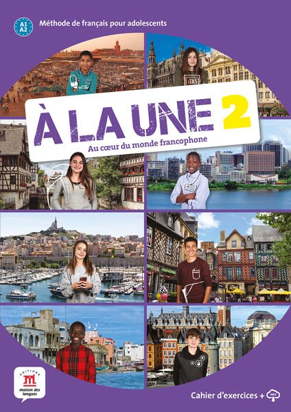 À la une 2 – Cahier d’exercices (A1-A2) + MP3 audio - 9788417260903 - front cover