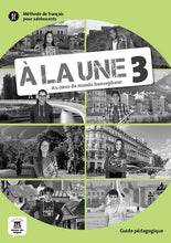 À la une 3 – Guide pédagogique  (A2-B1) - 9788417260941 - front cover