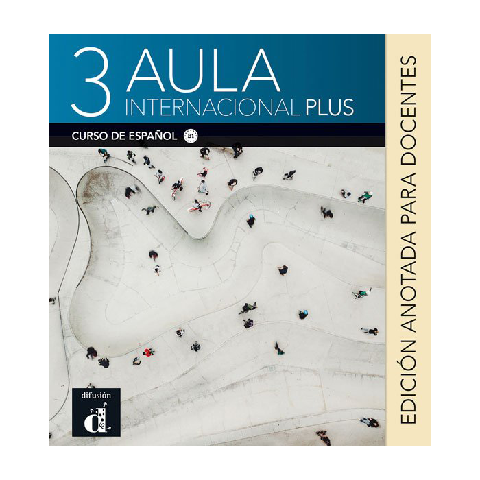 Aula internacional Plus 3 - Edición anotada para docentes (B1) - 9788418032820 - front cover