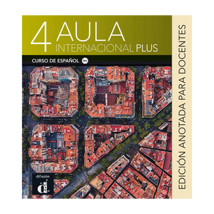 Aula Internacional Plus 4 - Edición anotada para docentes (B2.1) - 9788418224485 - front cover