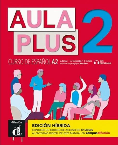 Aula Plus 2 - A2 Edición híbrida - Libro del alumno + MP3 descargable - 9788419236180 - front cover