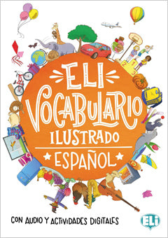 ELI vocabulario ilustrado - Espanol - con audio actividades digitales - 9788853624628 - front cover