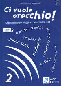 Ci vuole orecchio! 2 + audio online -  9788861821057 - front cover