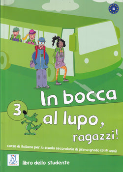 In bocca al lupo, raggazzi! 3 - Libro studente + CD - 9788861822429 - front cover