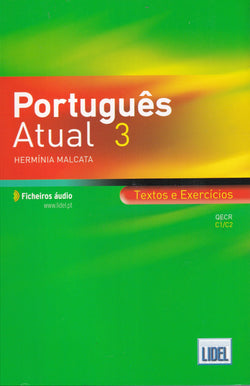 Portugues Atual 3 - C1/C2 - Textos e Exercicios + audio - 9789897523724 - front cover