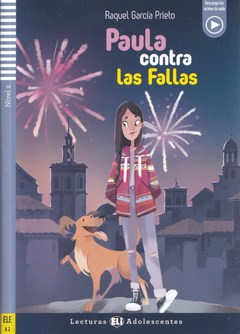 Paula contra las Fallas + downloadable audio - Teen ELI Readers - Spanish - 9788853635051 - front cover