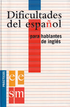 Dificultades del espanol para hablantes de ingles - 9788434893580 - front cover