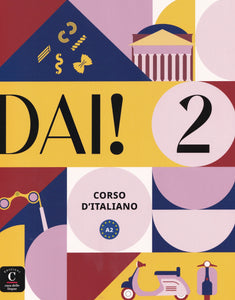 Dai! 2 - Un corso d’italiano per stranieri. A2 - 9788419273949 - front cover