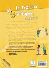 In bocca al lupo, ragazzi! 2 - 9788861821873 - back cover