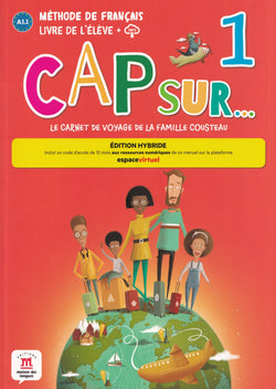 Cap sur… 1 – Édition hybride – Livre de l’élève + audio MP3 - 9788419236883 - Front cover