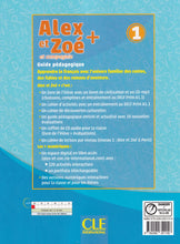 Alex et Zoé + 1 - Niveau A1.1 - Guide pédagogique - 9782090351156 - back cover